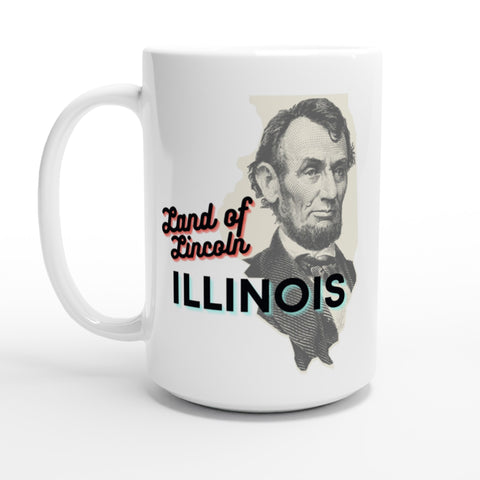 Land of Lincoln Illinois 15oz Ceramic Mug