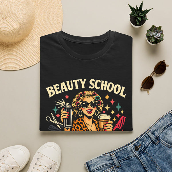 Beauty School Dropout T-Shirt, Blonde — Retro Salon Humor Tee for Hairstylists & Cosmetology Students