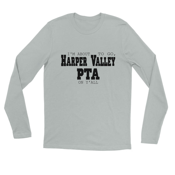 "PTA on Yall" Premium Unisex Longsleeve T-shirt