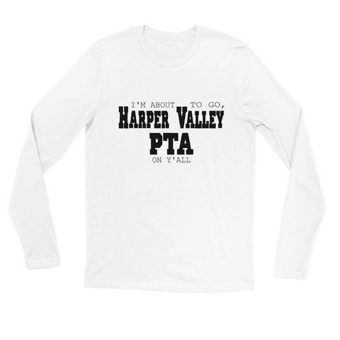 "PTA on Yall" Premium Unisex Longsleeve T-shirt