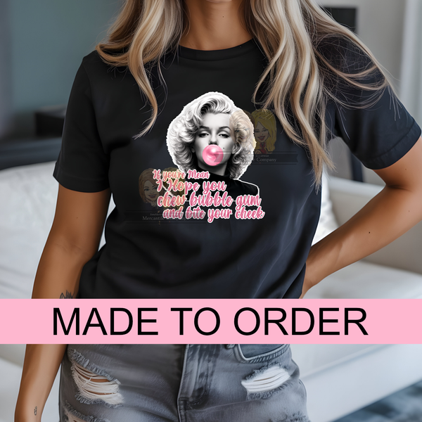 If You're Mean, Bite Your Cheek Chewing Gum Crewneck T-Shirt