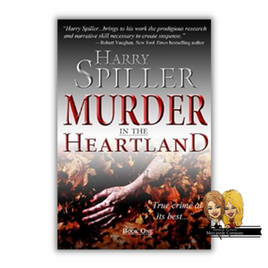 *Internet Viral* Murder in the Heartland: Book One by Harry Spiller