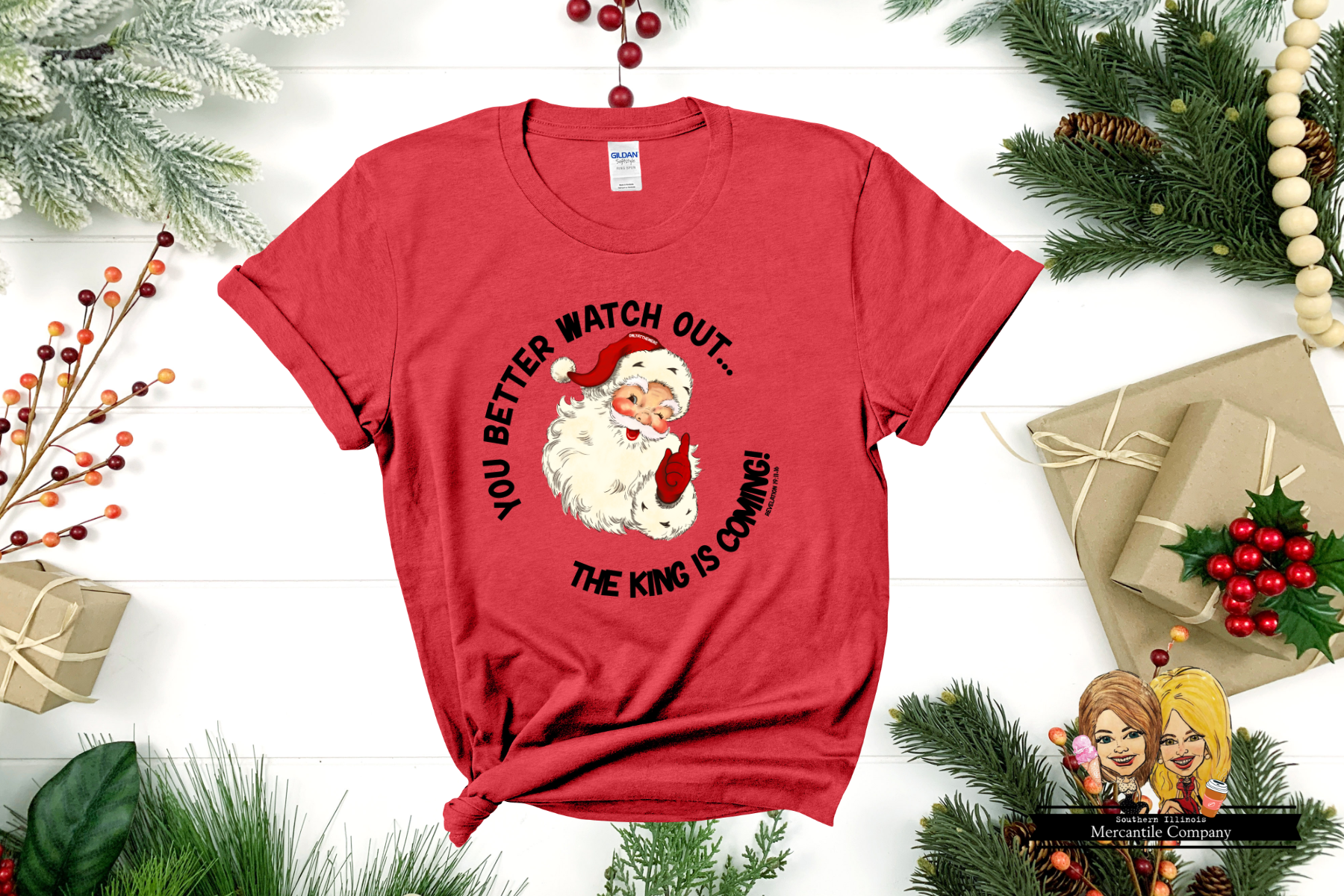 You Better Watch Out T-Shirt