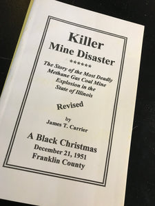 Killer Mine Disaster/James T. Carrier