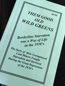 "Them Good Old Wild Greens"  by James T. Carrier