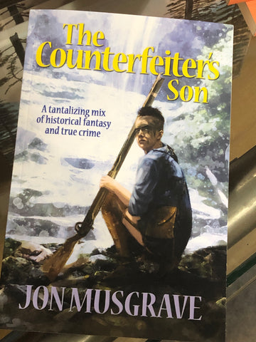 The Counterfeiter's Son by Jon Musgrave
